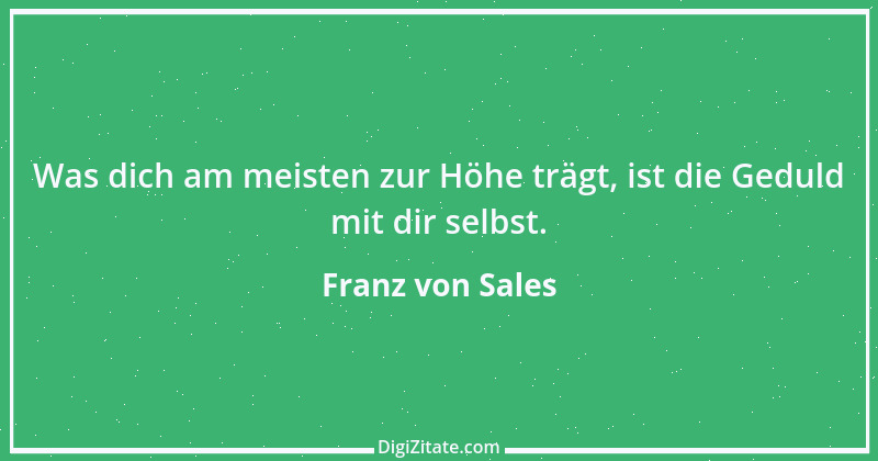 Zitat von Franz von Sales 87