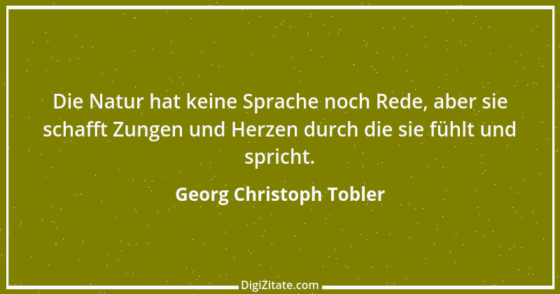 Zitat von Georg Christoph Tobler 5