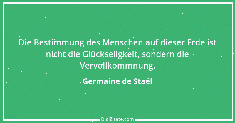 Zitat von Germaine de Staël 92