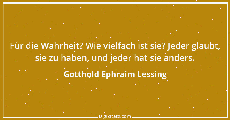 Zitat von Gotthold Ephraim Lessing 383