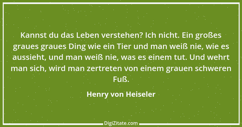 Zitat von Henry von Heiseler 3