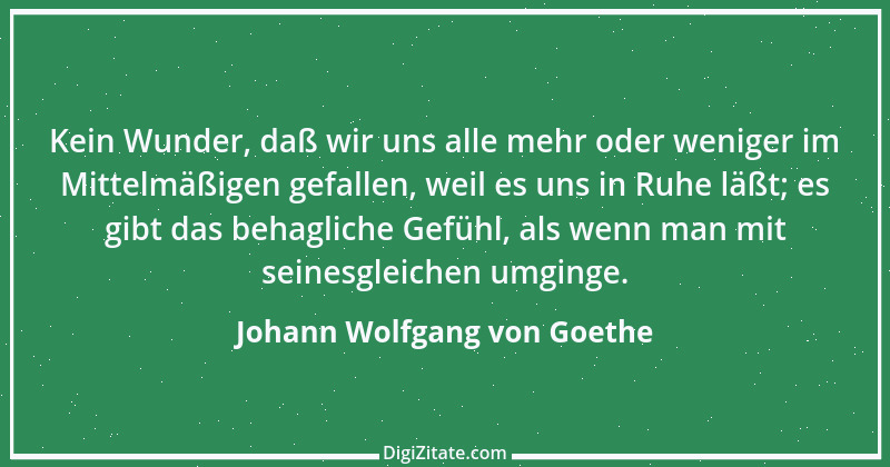 Zitat von Johann Wolfgang von Goethe 2461