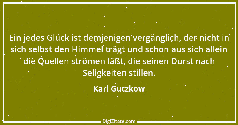 Zitat von Karl Gutzkow 42