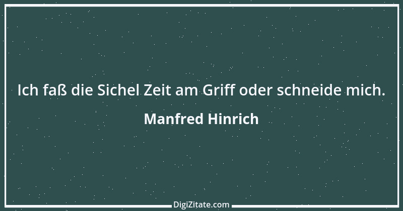 Zitat von Manfred Hinrich 635