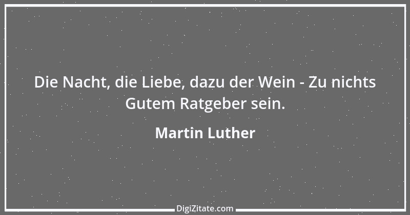 Zitat von Martin Luther 149