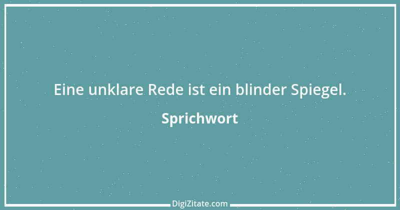 Zitat von Sprichwort 8453