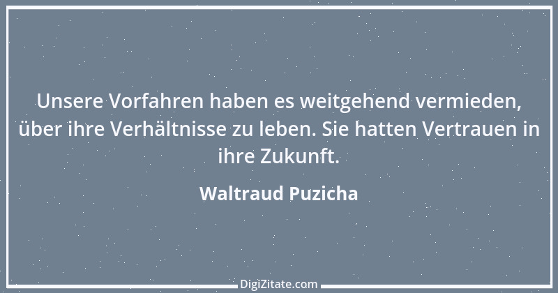 Zitat von Waltraud Puzicha 111