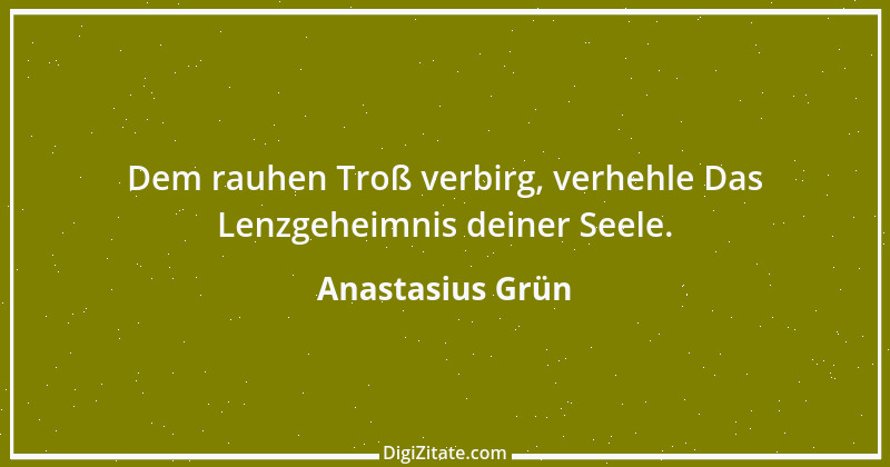 Zitat von Anastasius Grün 22