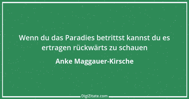 Zitat von Anke Maggauer-Kirsche 759