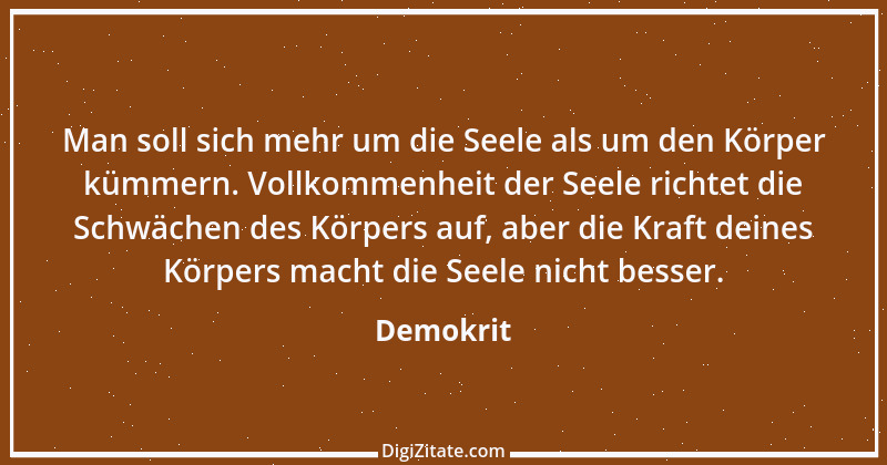 Zitat von Demokrit 166