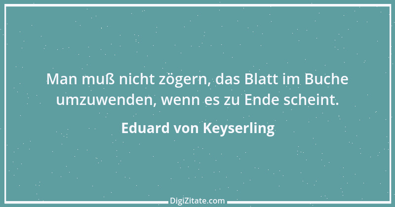 Zitat von Eduard von Keyserling 27