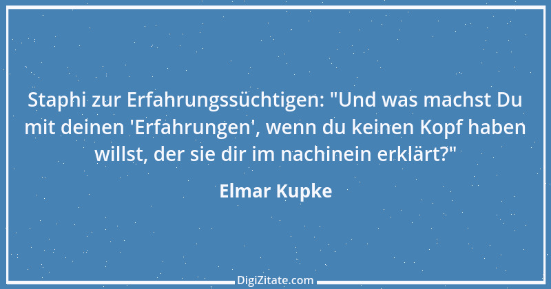 Zitat von Elmar Kupke 792