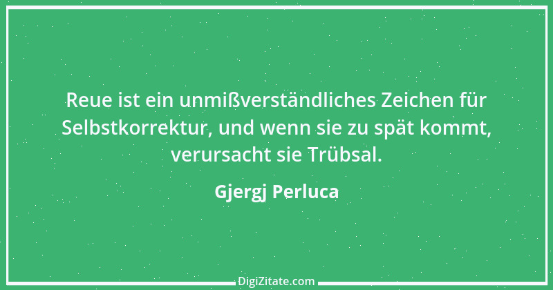 Zitat von Gjergj Perluca 167