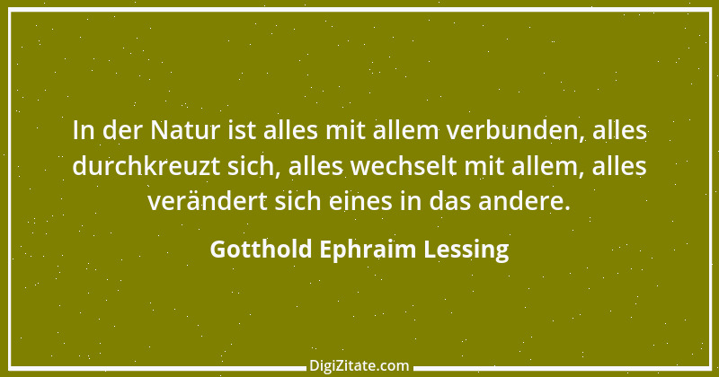 Zitat von Gotthold Ephraim Lessing 384