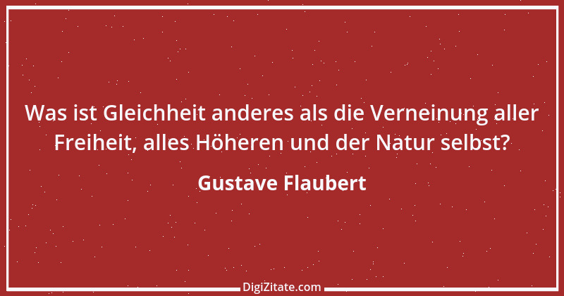 Zitat von Gustave Flaubert 305