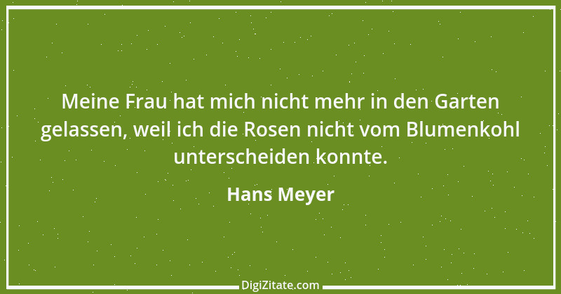 Zitat von Hans Meyer 3