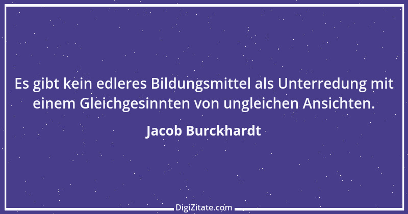 Zitat von Jacob Burckhardt 20