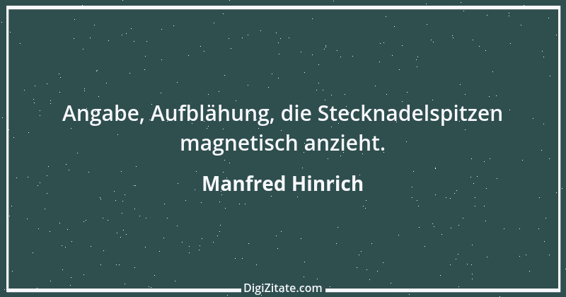 Zitat von Manfred Hinrich 636