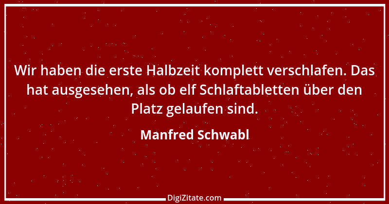 Zitat von Manfred Schwabl 1