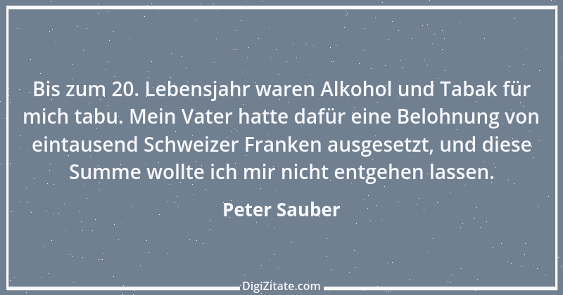 Zitat von Peter Sauber 2