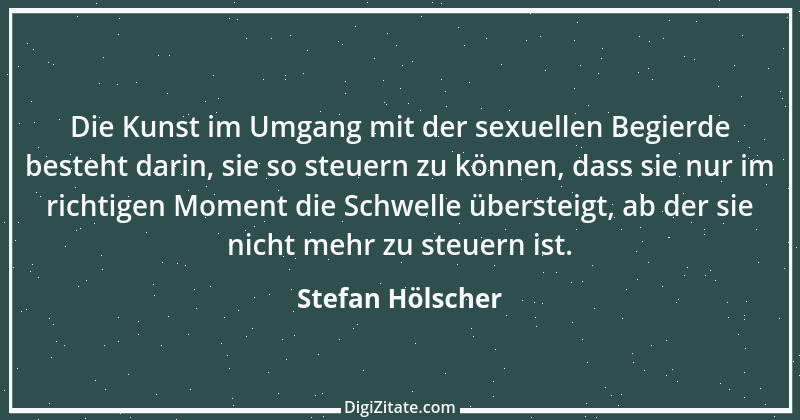 Zitat von Stefan Hölscher 51