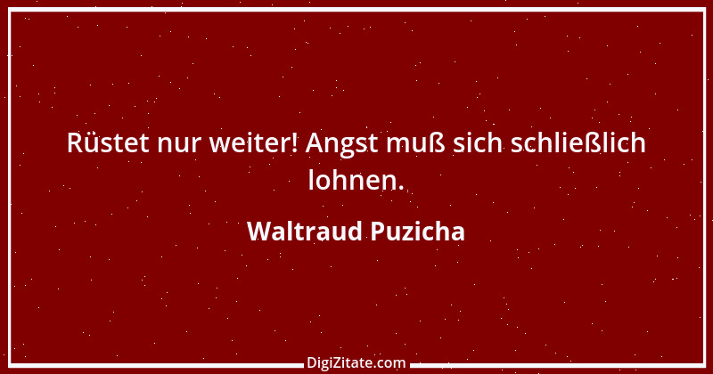 Zitat von Waltraud Puzicha 112