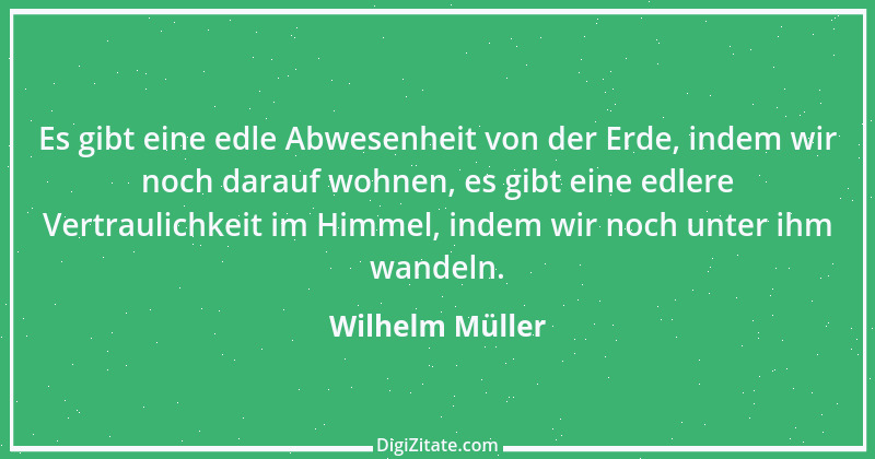 Zitat von Wilhelm Müller 39