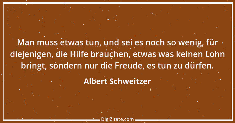 Zitat von Albert Schweitzer 174