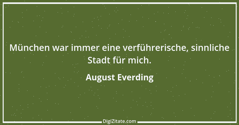 Zitat von August Everding 31