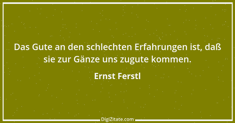 Zitat von Ernst Ferstl 904