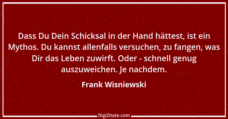 Zitat von Frank Wisniewski 50