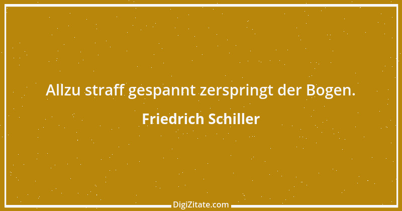 Zitat von Friedrich Schiller 980