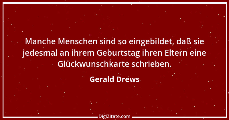 Zitat von Gerald Drews 43