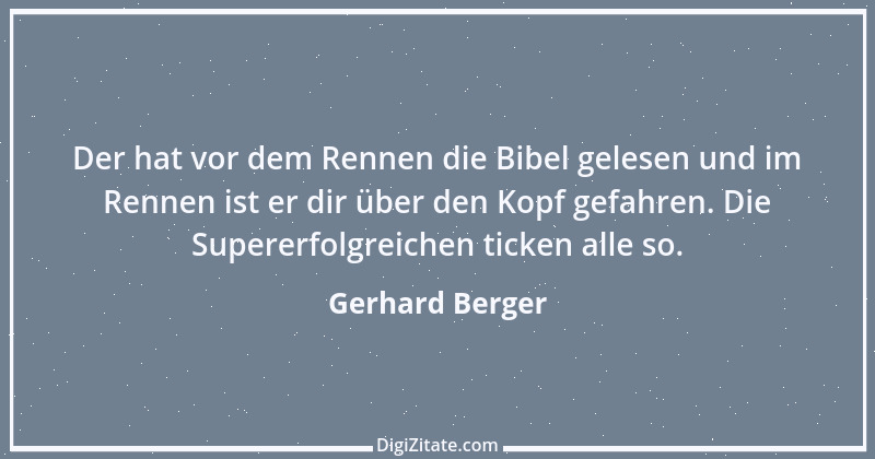 Zitat von Gerhard Berger 11