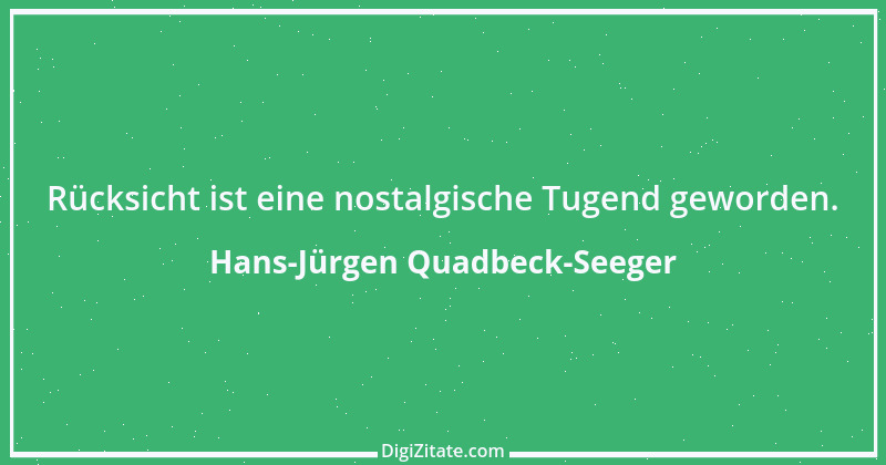 Zitat von Hans-Jürgen Quadbeck-Seeger 91