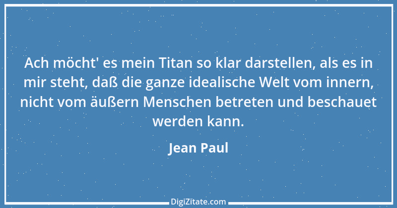 Zitat von Jean Paul 608