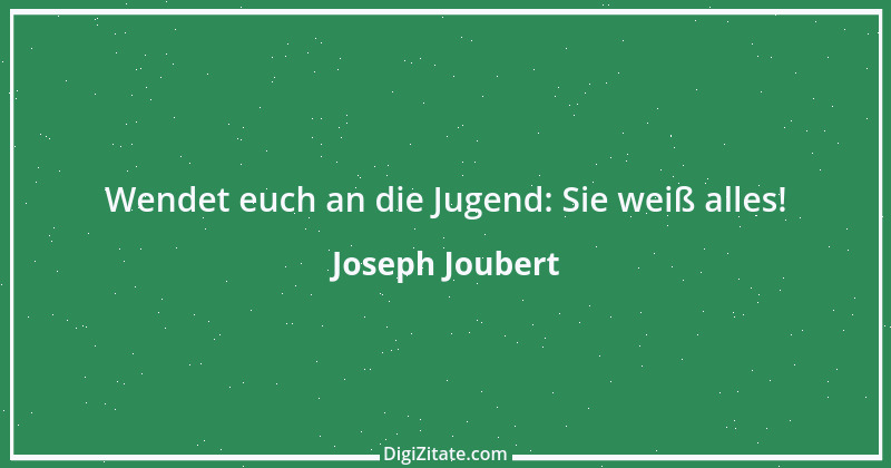 Zitat von Joseph Joubert 143