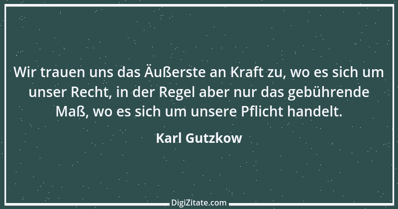 Zitat von Karl Gutzkow 44