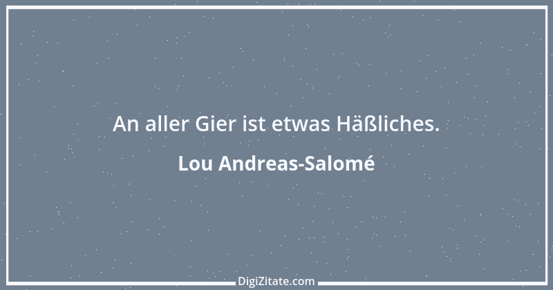 Zitat von Lou Andreas-Salomé 8