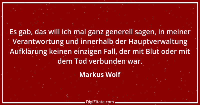 Zitat von Markus Wolf 1