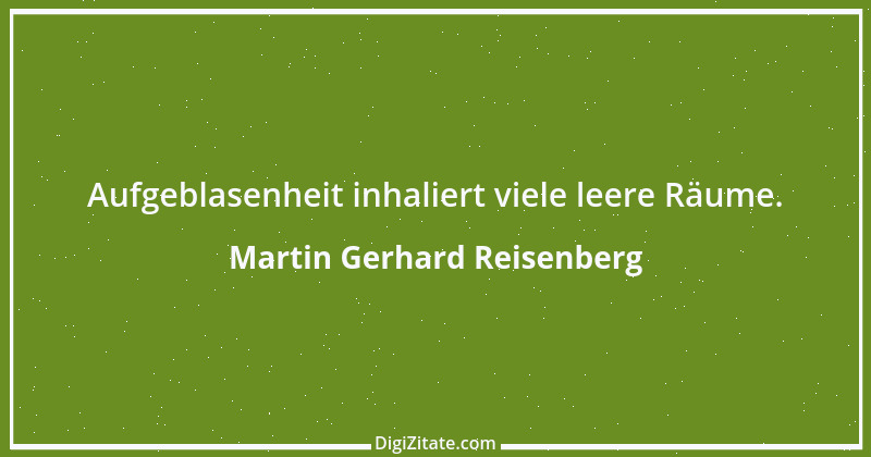 Zitat von Martin Gerhard Reisenberg 1778