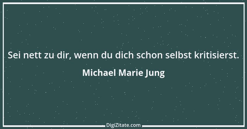 Zitat von Michael Marie Jung 30