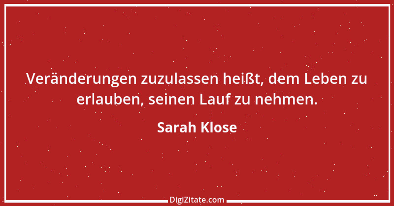 Zitat von Sarah Klose 99