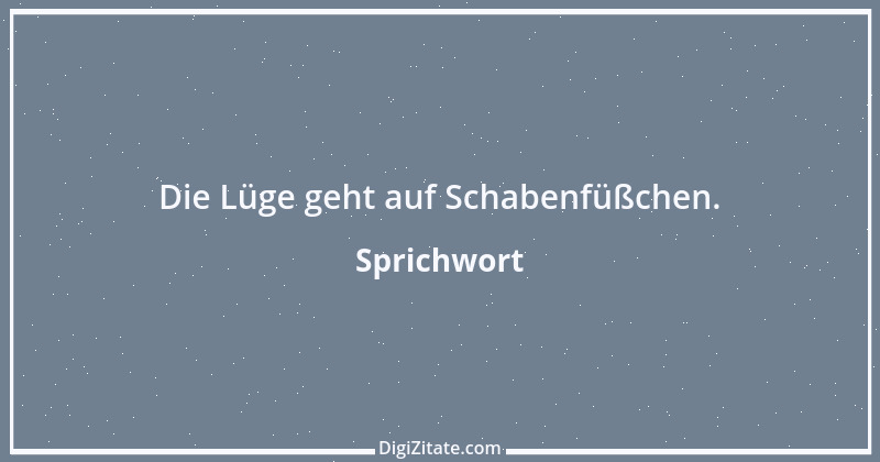 Zitat von Sprichwort 6455