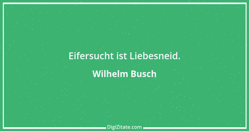 Zitat von Wilhelm Busch 15