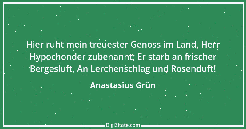 Zitat von Anastasius Grün 24