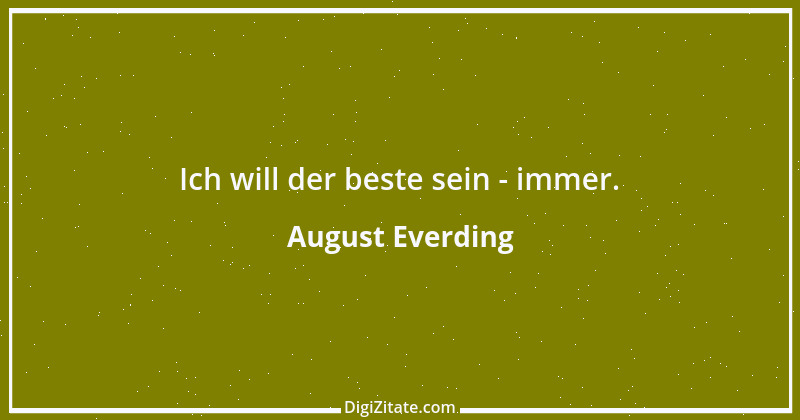 Zitat von August Everding 32