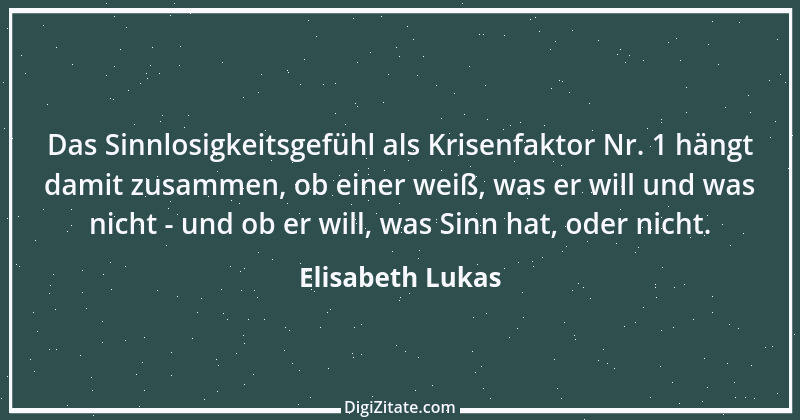 Zitat von Elisabeth Lukas 10