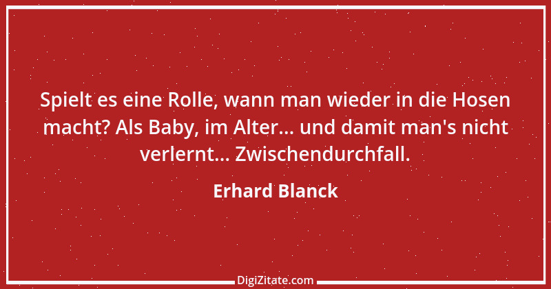 Zitat von Erhard Blanck 19