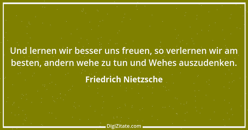 Zitat von Friedrich Nietzsche 401